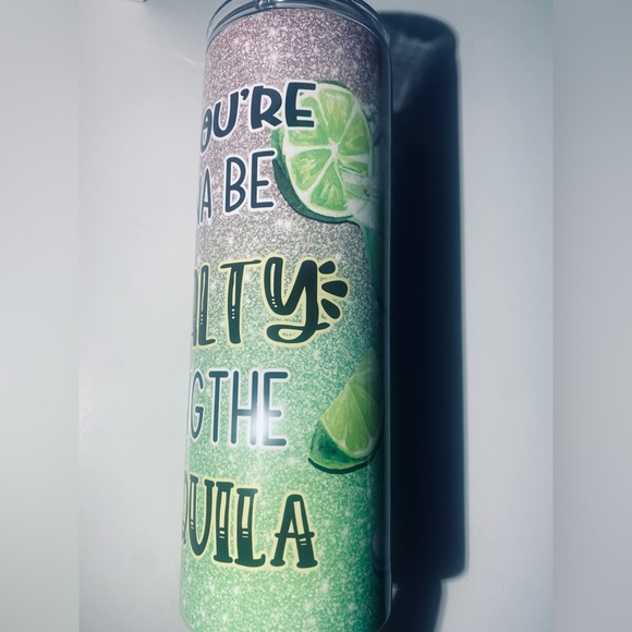 “If you’re gonna be salty bring the tequila” tumbler - Picture 1 of 3